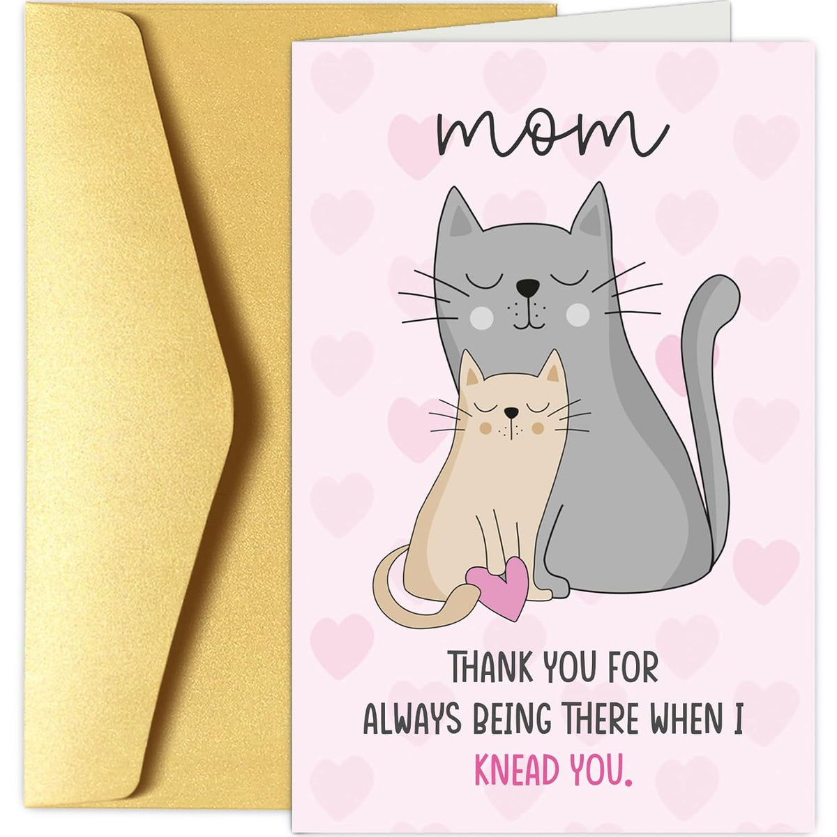 Cute Cat Mother'S Day Card For Mom, Funny Mothers Day Card From Cat, Cat Mom Birthday Card, Thank You Card For Mother From Kid, Always Being There When I Knead You