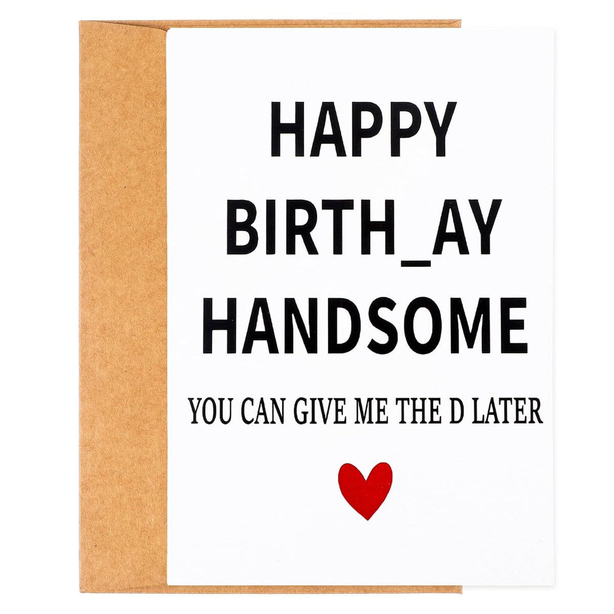 Funny Birthday Card & Gifts Naughty Birthday Card For Him Cute Happy Birthday To You Can Give Me The D Later Naughty Handsome Humor Decor Unique Bday Card For Husband Boyfriend Fiance