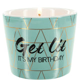 Pavilion Gift Company Green Get Lit It's My Birthday Gold 8oz Tranquility Funny Single Wick Candle in Ceramic Vessel