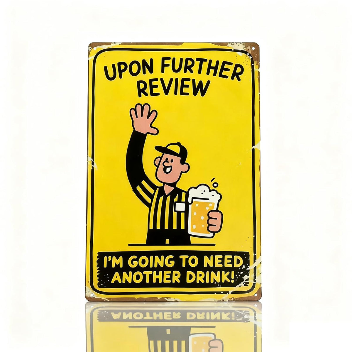 Upon Further Review I'M Going To Need Another Drink 12" X 8" Funny Tin Football Sign Man Cave Garage Home Sports Bar Pub Decor