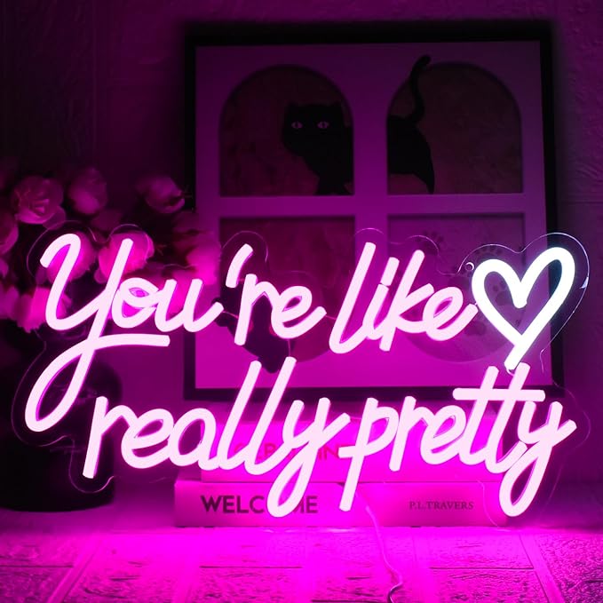 You're Like Really Pretty Pink Neon Sign USB Dimmable LED Wall Decor for Bedroom Wedding