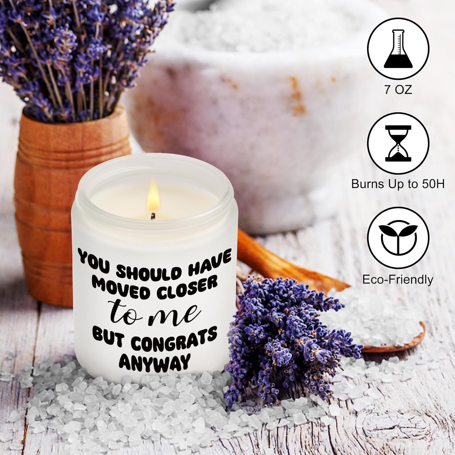 You Should Have Moved Closer - Funny Decor Candles For House Warming - Lavender Scented, Unique Gifts For New Apartment