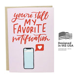 Funny Valentines Day Cards | Anniversary Cards For Husband Boyfriend | Still My Favorite Notification Phone Dating App Card