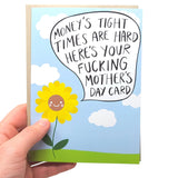 Funny Mother'S Day Card | Offensive Rude Card For Mom | Mothers Day Money'S Tight Times Are Hard Card
