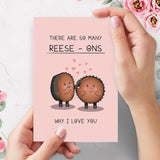 Funny Reese’S Valentines Card, Sweet Anniversary Card For Reese’S Lover, Reeses Peanut Valentines Card Gift For Husband Wife, There Are So Many Reese-Ones Why I Love You