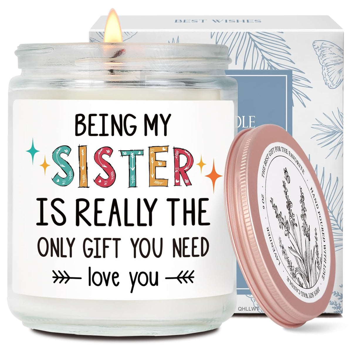 Funny Scented Candle Gifts For Sister, Being My Sister Is The Only Gift You Need, Unique Lavender Candles Gift For Women Sisters Bestie Birthday Christmas From Sisters Brother, Sis-39