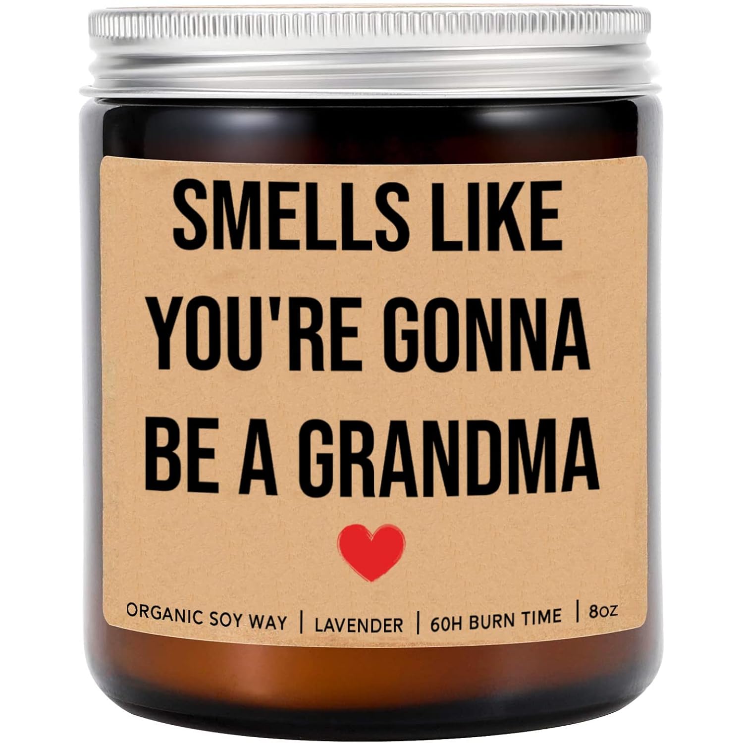 Smells Like You'Re Gonna Be A Grandma Candle - Pregnancy Announcement Candle - Promoted Grandma Candle - Gifts For Mom- Aunt - Baby Announcement Candle - Lavender Scented Candles - Soy Wax Candle