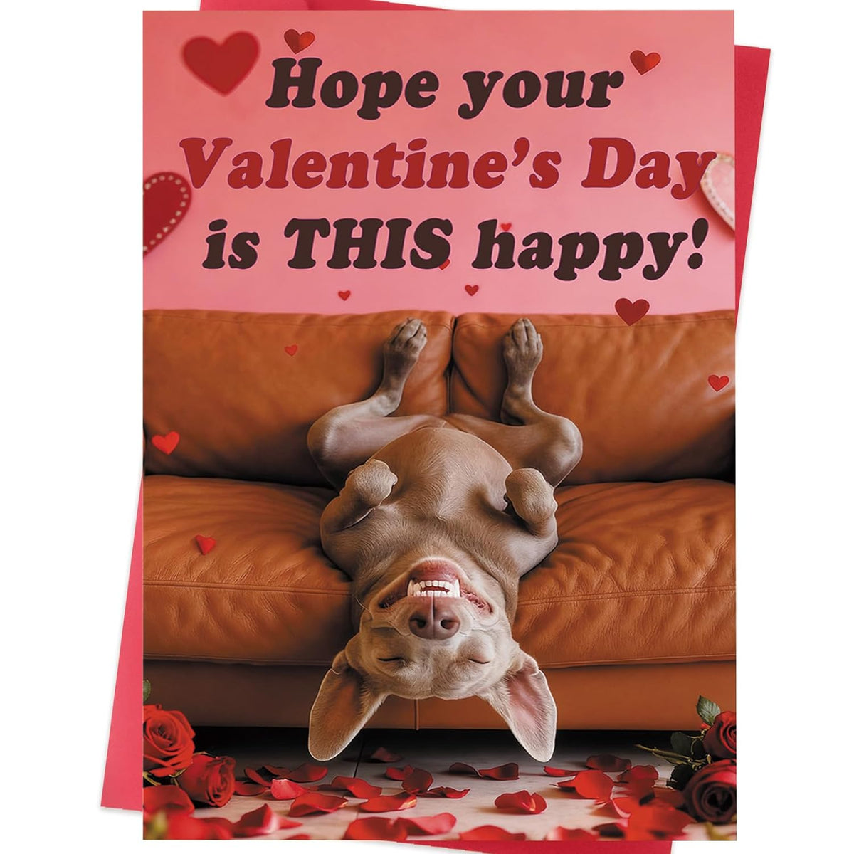 Funny Dog Valentines Day Card – Cute And Happy Valentine’S Day Card For Him Or Her – Fun Valentines Gift For Men Women, Boyfriend, Girlfriend, Husband Or Wife