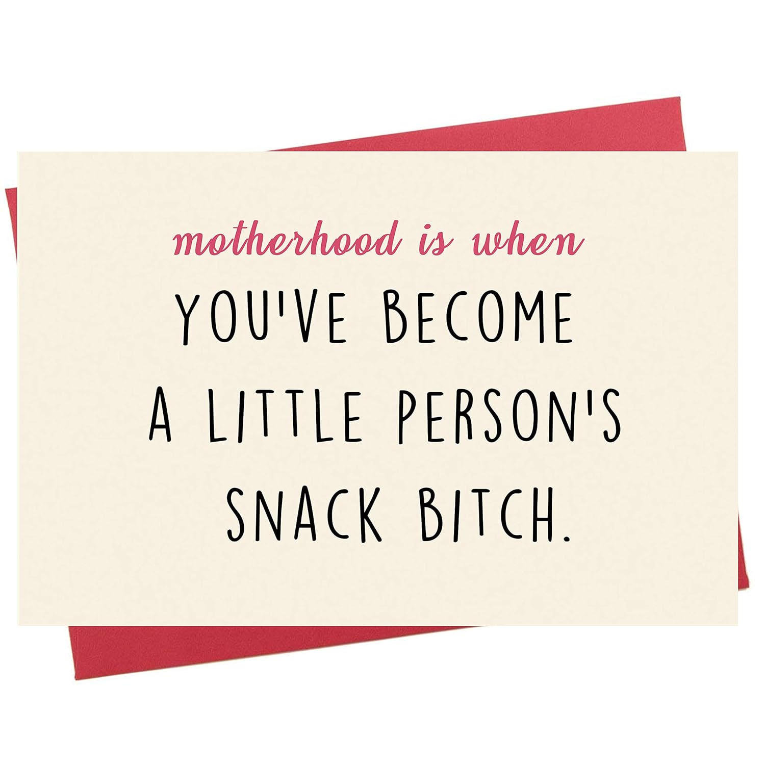 Funny Mother'S Day Card, Motherhood Is When You'Ve Become A Little Person'S Snack Bi-Ch