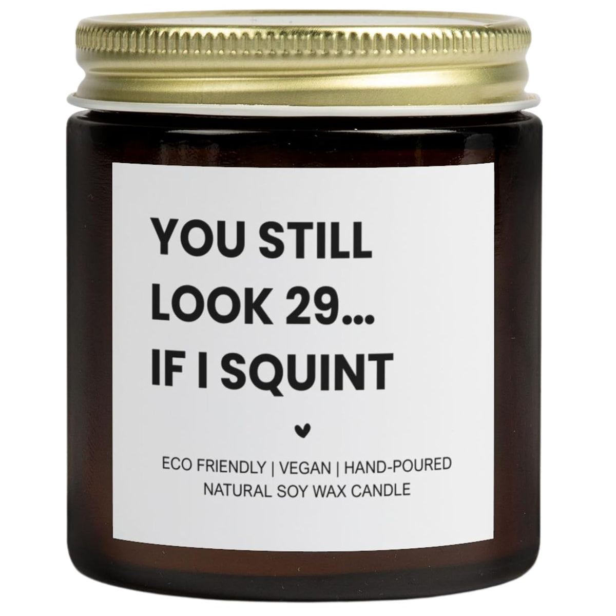 -Funny Birthday Vanilla Scented 9Oz Soy Candle, Hilarious Gift For Women, Men, Friends, Coworkers, Aging Humor Candle, Hand-Poured Vegan & Eco-Friendly Candles, Sarcastic Birthday Gift