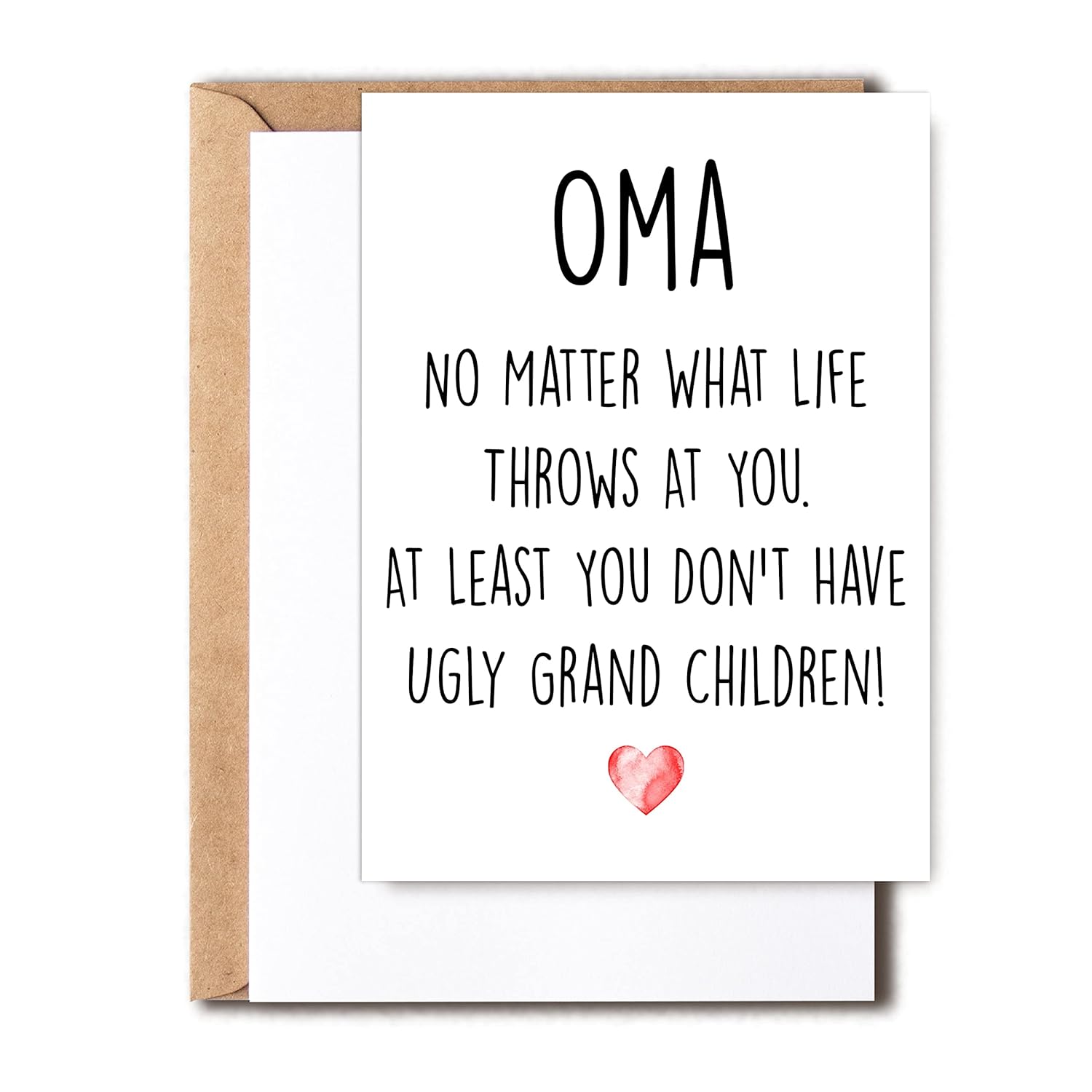 Funny Oma Card, No Matter What Life Throws At You At Least You Don'T Have Ugly Grand Children, Greeting Birthday Card, Mother'S Day Card
