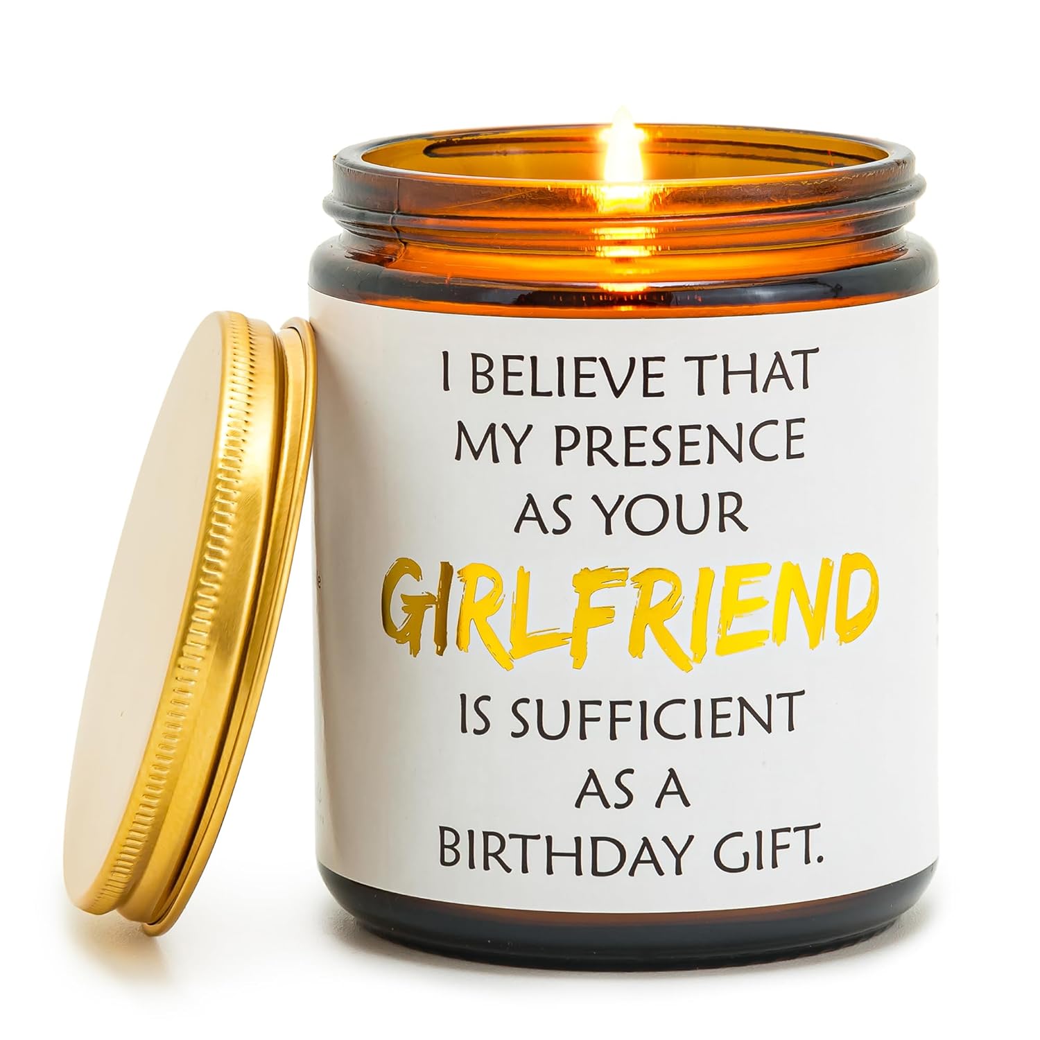 Funny Boyfriend Candle Best Gifts From Girlfriend I Birthday Gift Ideas For Him/Boyfriends I 9Oz, 50Hr Burn Reusable My Presence As Your Girlfriend Is Sufficient As A Birthday Gift