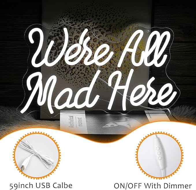 We Are All Mad Here Neon Sign White LED USB Dimmable Wall Light for Bedroom Bar Decor