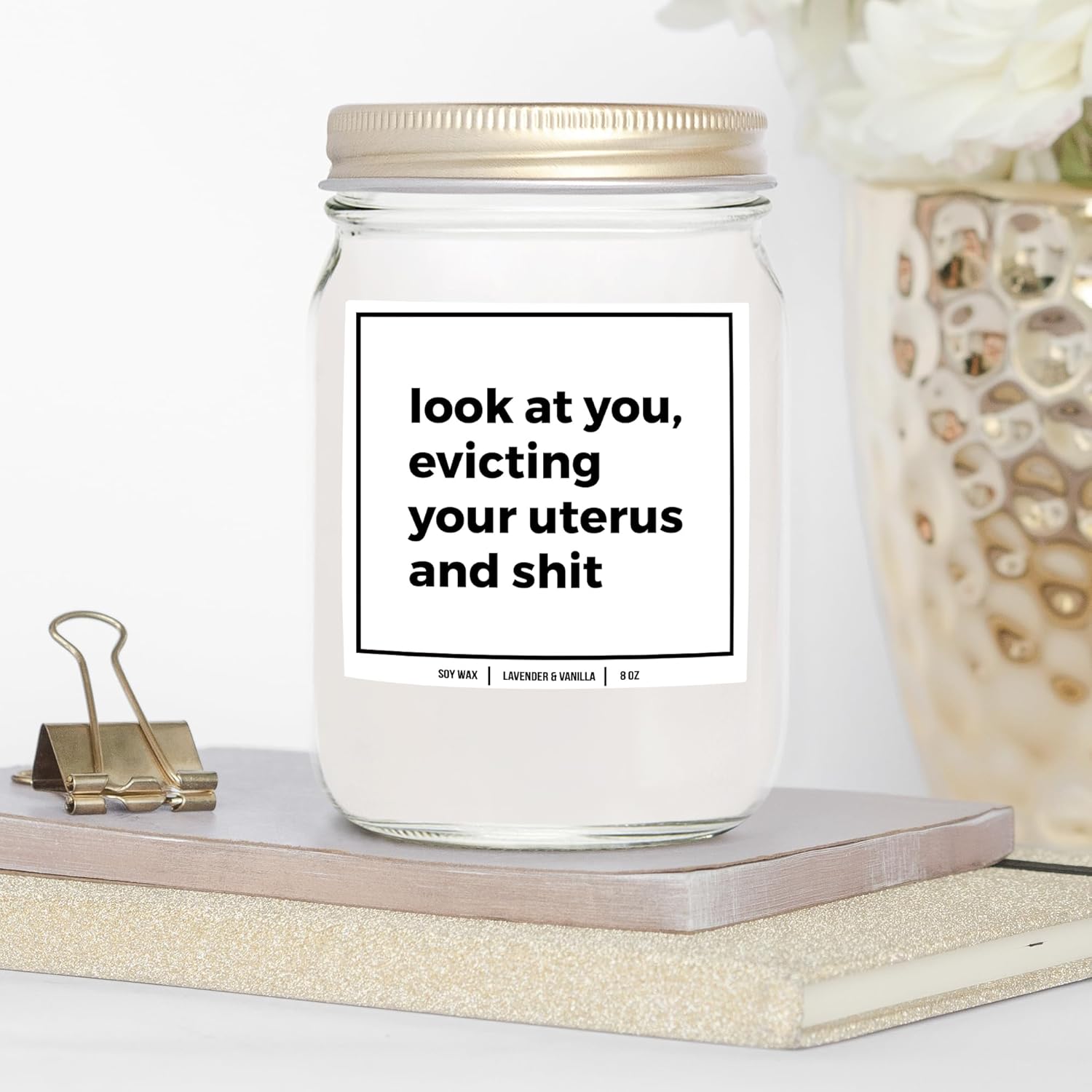 You Nique Designs Look At You Evicting Your Uterus Soy Candle 8Oz - Hysterectomy Gifts - Post Surgery, After Surgery Gifts For Women, Mom, Sister, Friend (Lavender & Vanilla)