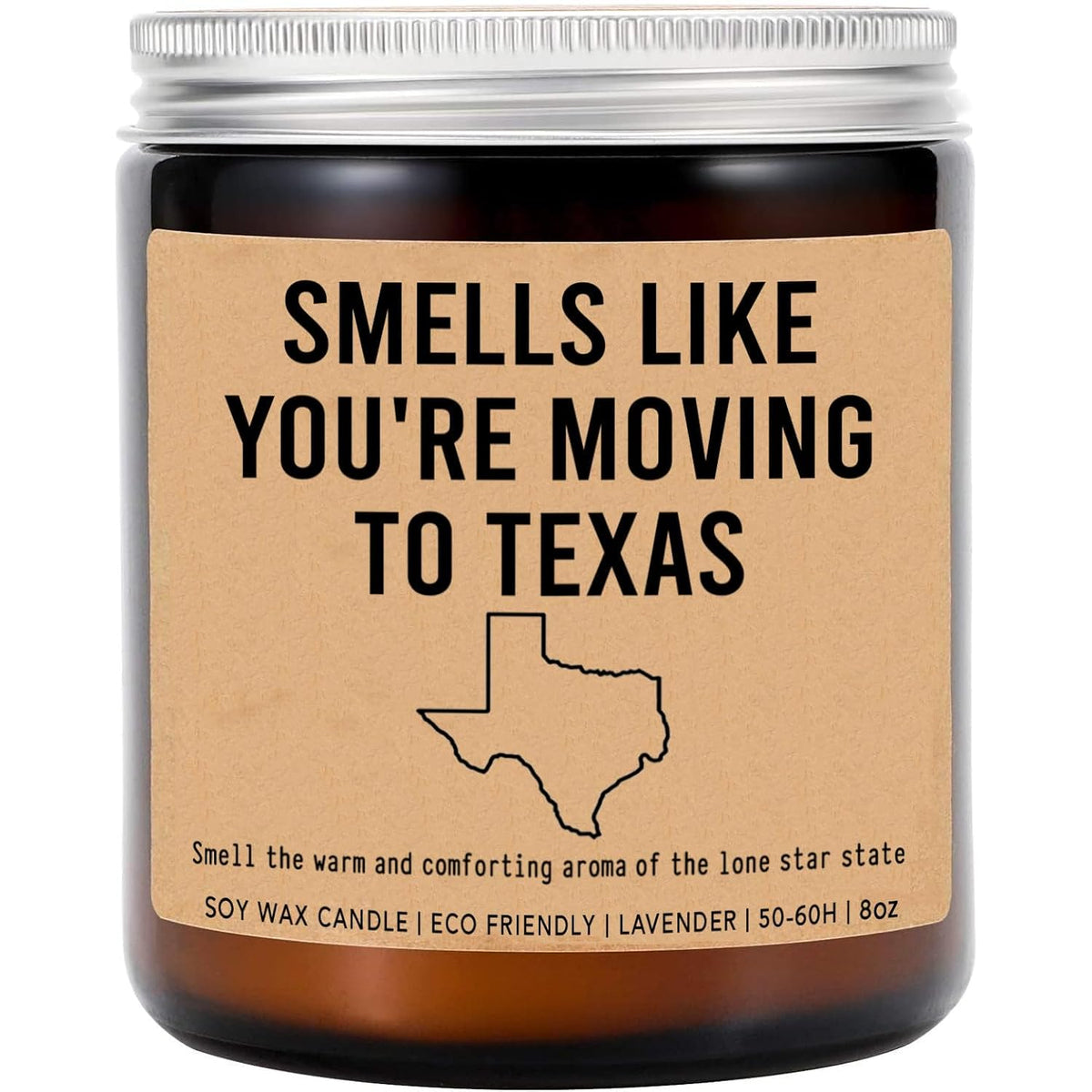 Smells Like You'Re Moving Texas Candle - Housewarming Gift - Lavender Fragrance - 8Oz Soy Wax Candle