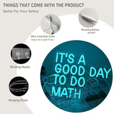 It's A Good Day To Do Math Neon Sign Blue LED Classroom Wall Light for Kids Room Library Decor