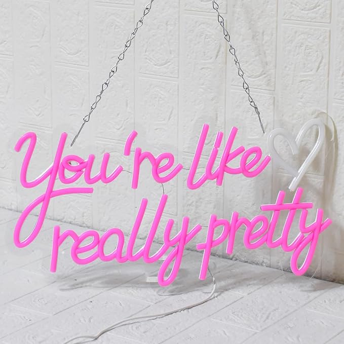 You're Like Really Pretty Pink Neon Sign USB Dimmable LED Wall Decor for Bedroom Wedding