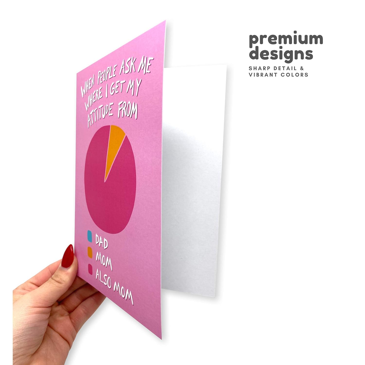 Funny Mother'S Day Card | Funny Happy Birthday Card For Mom From Daughter Blank Note Card With Envelope | Where I Get My Attitude From Pie Chart Greeting Card