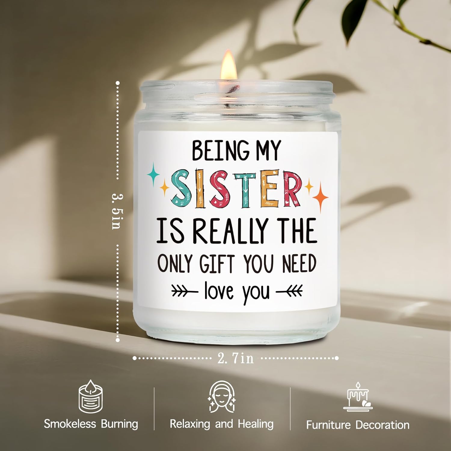 Funny Scented Candle Gifts For Sister, Being My Sister Is The Only Gift You Need, Unique Lavender Candles Gift For Women Sisters Bestie Birthday Christmas From Sisters Brother, Sis-39