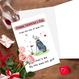 Humor Golf Valentine'S Day Card For Men, Funny Valentine Card Gift For Him, Happy Valentine'S Day From The Love Of Your Life