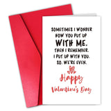 Funny Valentines Day Card For Girlfriend, Romantic Valentine’S Day Card For Wife,(Sometimes I Wonder How You Put Up With Me)