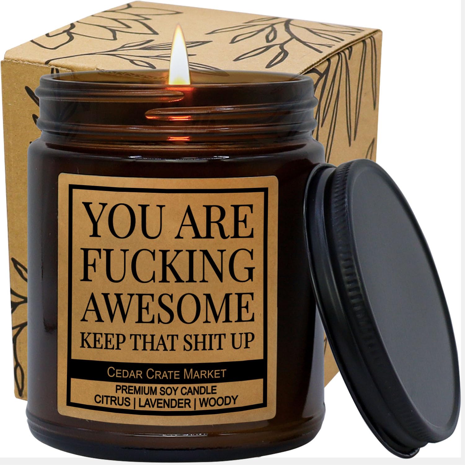 - You Are Fucking Awesome Candle, Funny Encouragement Gift For Friends Coworkers Family, Citrus Lavender Woody Scented Premium Soy Wax, Motivational Adult Humor Gift, Made In Usa