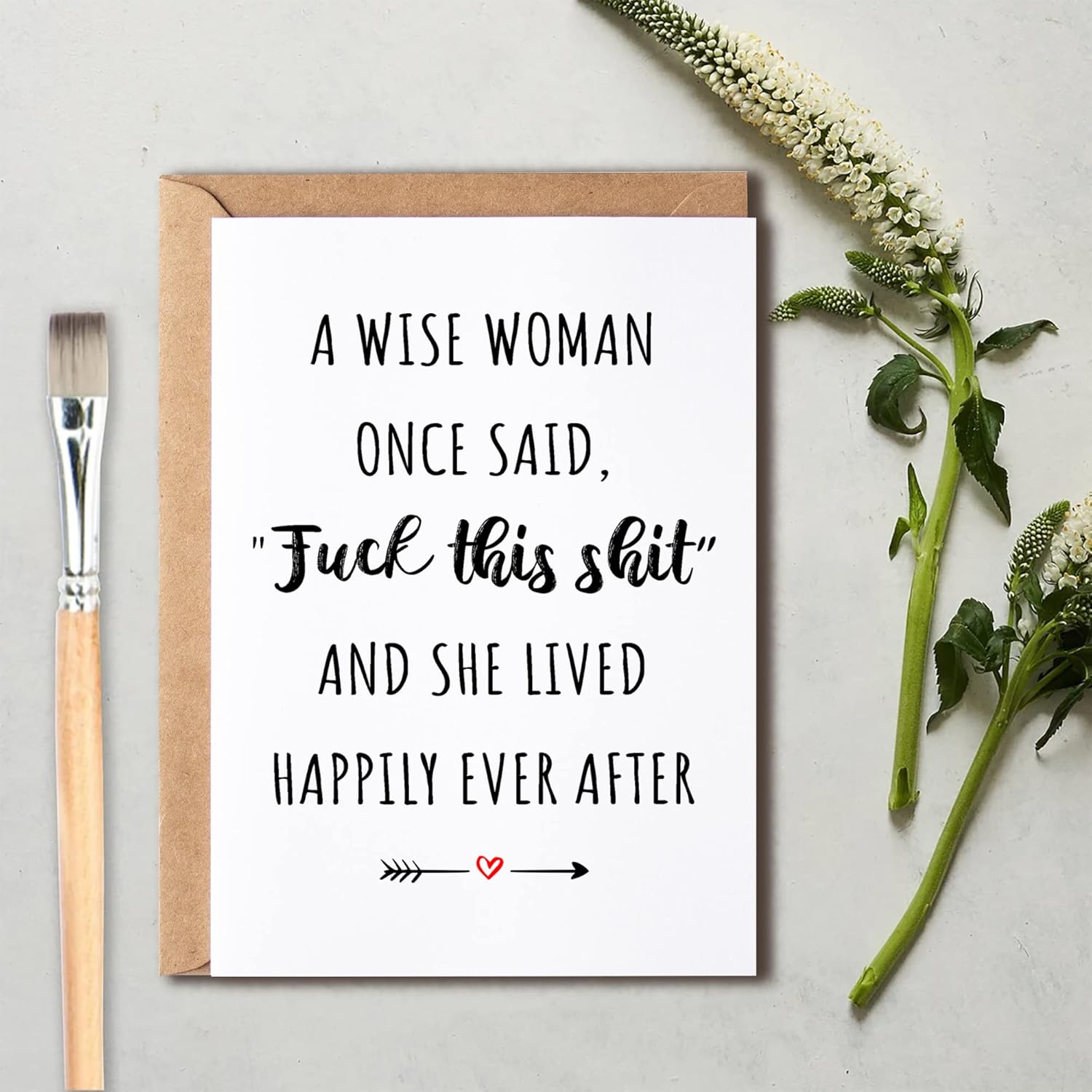 A Wise Woman Once Said Fuck This Shit And She Lived Happily Ever After - Greeting Card - Women'S Birthday Greeting Card - Mother'S Day Card, 5 X 7 Inches