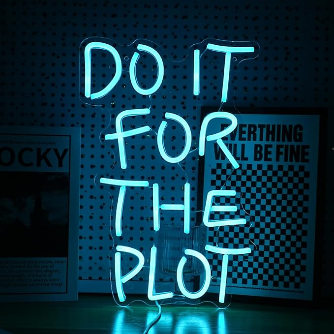 Do It For The Plot Neon Sign Ice Blue LED Dimmable USB Wall Light for Bedroom Office Party Decor