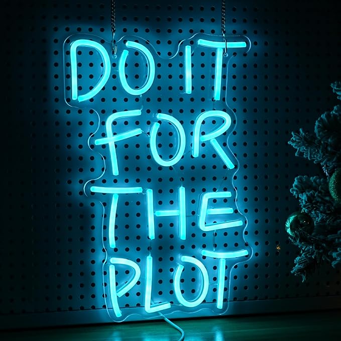 Do It For The Plot Neon Sign Ice Blue LED Dimmable USB Wall Light for Bedroom Office Party Decor