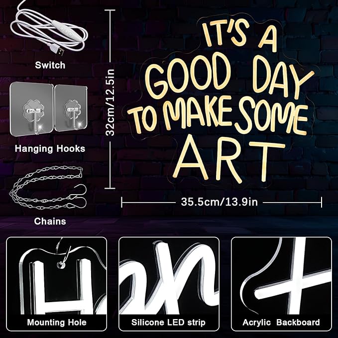 It’s a Good Day to Make Some Art Neon Sign Warm White LED Wall Light for Art Studio Classroom Decor