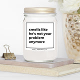 You Nique Designs Smells Like He’S Not Your Problem Anymore Candle 8Oz, Breakup Gifts For Women, Divorce Candles For Newly Divorced, Funny Gag Gifts For Women, Men (Lavender & Vanilla)