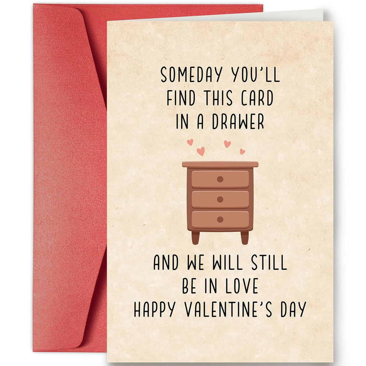 Funny Valentines Day Card For Boyfriend Girlfriend, Happy Valentine’S Day Card Gift, Sweet Love Card For Him Her, Someday You Will Find This Card In A Drawer