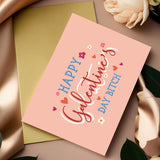 Rude Galentine'S Day Card For Women, Funny Galentines Day Card For Best Friend Bestie Sister, Happy Galentine'S Days Bitch
