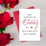 Valentine'S Day Greeting Card For Daddy, Funny Dad'S First Valentine, Always Be My First