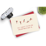Cheeky Valentines Day Card, Vday Card For Husband Wife Bf Gf, All I Want To Do On Valentines Day Is...