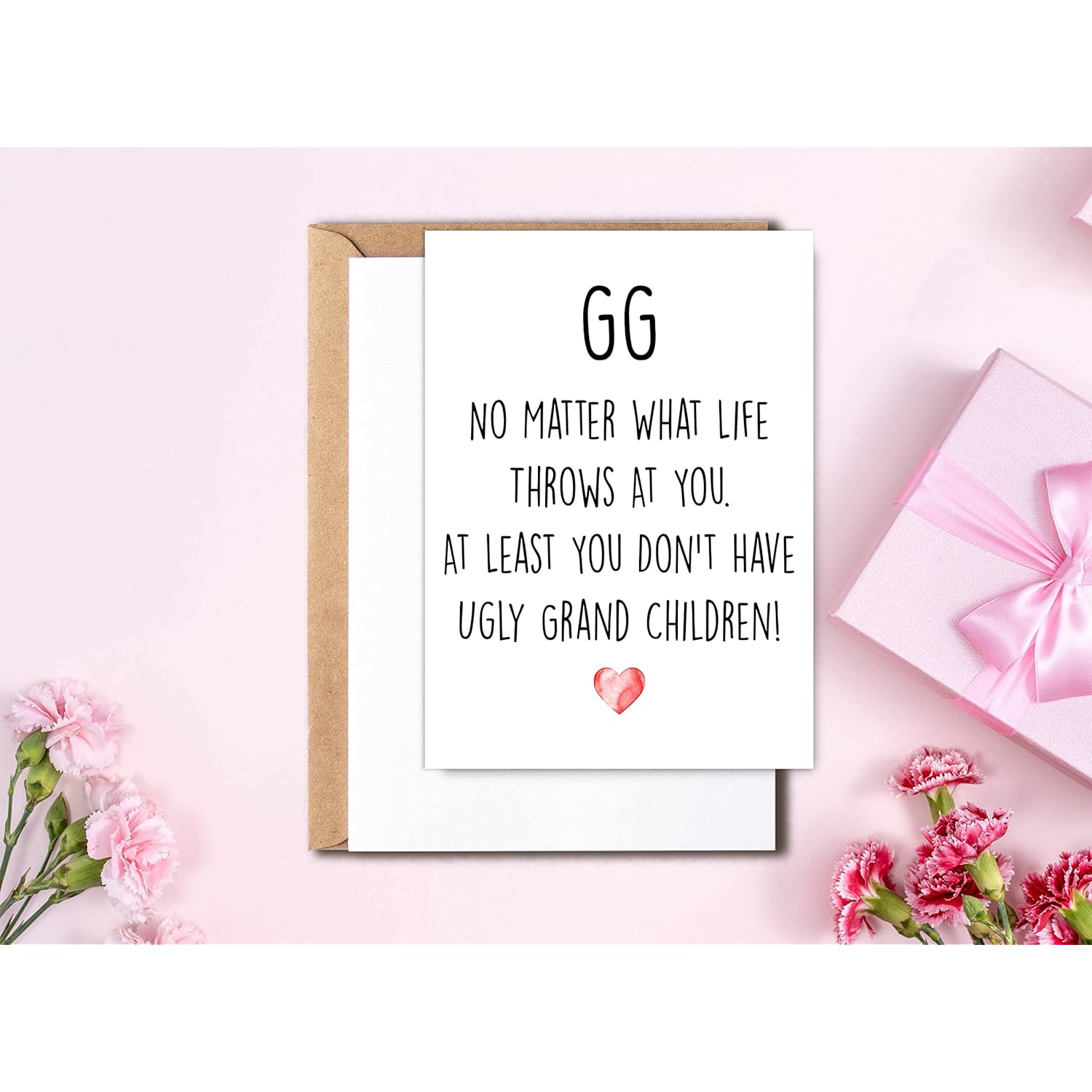 Funny Gg Card, No Matter What Life Throws At You At Least You Don'T Have Ugly Grand Children, Greeting Birthday Card, Mother'S Day Card