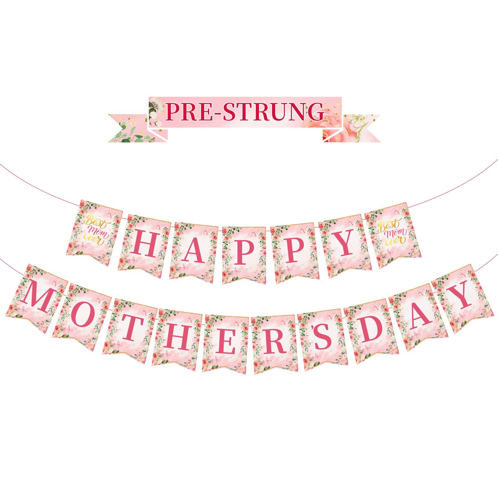Pre-Strung Happy Mothers Day Banner, 2026 Mothers Day Decorations for Party, Pink Best Mom Ever Sign Bunting Banner Garland, Mother's Day Background for Photo Props