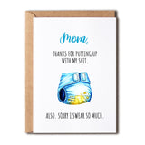 Mom Thanks Card - Thank You For Putting Up With My Shit Card - Funny Card For Mother'S Day - Poop Baby Card