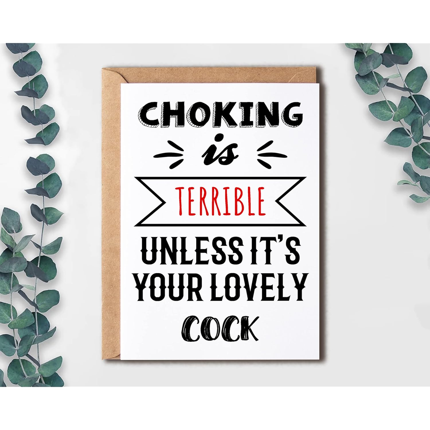 Choking Is Terrible Unless It'S Your Lovely Cock - Funny Cheeky Dirty Birthday Card - Anniversary Valentine'S Day - Happy Valentine'S Day