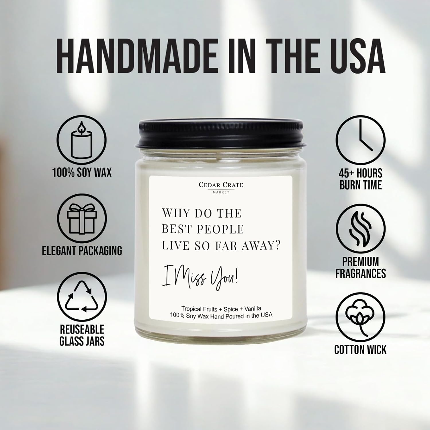 I Miss You Candle For Long Distance Friends And Family - Why Do The Best People Live So Far Away | Tropical Fruit Vanilla Scented | Natural Soy Wax | Funny Thinking Of You Gift