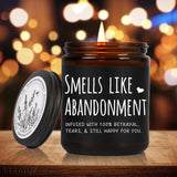 Funny Retirement Scented Candle Gifts For Woman Men, Smells Like Abandonment Candle, Leaving Job, Goodbye, Going Away, Moving Away Gift Candles For Coworkers Friends Boss, Work Bestie, Nurse Teacher13
