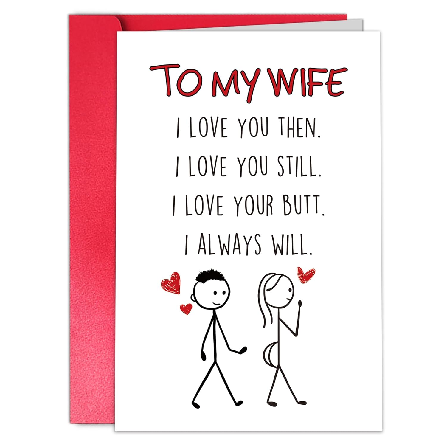 Lovely Valentines Day Card For Wife, Naughty Vday Card From Husband, Funny Valentine’S Gift For Her Fiancee Women, “I Love You Then, I Love You Still, I Love Your Butt, I Always Will”