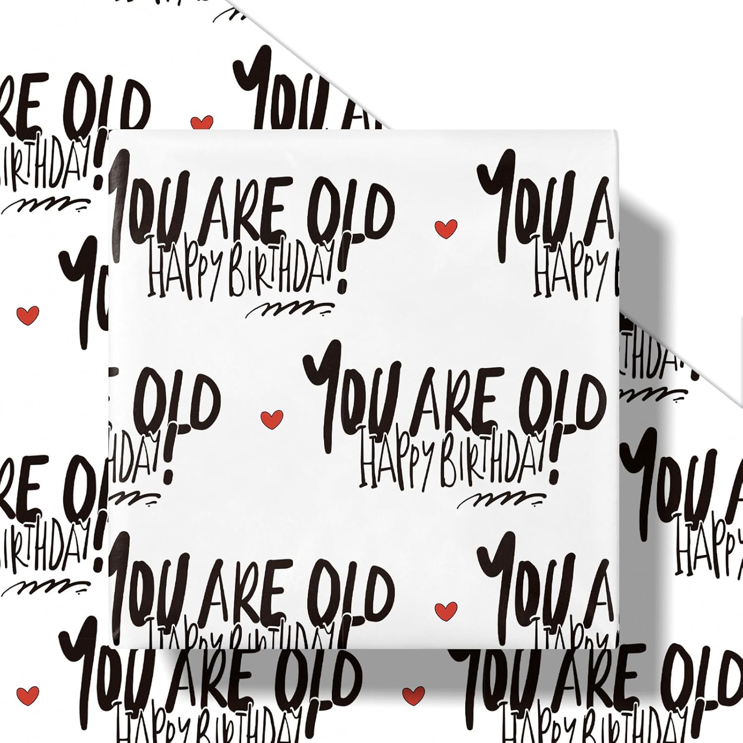 Funny Birthday Wrapping Paper Roll For Women Men, Mini Roll, You Are Old-Happy Birthday! Text With Red Hearts Gift Wrap Paper For Fun Celebrations, 17 Inches X 16.4 Feet