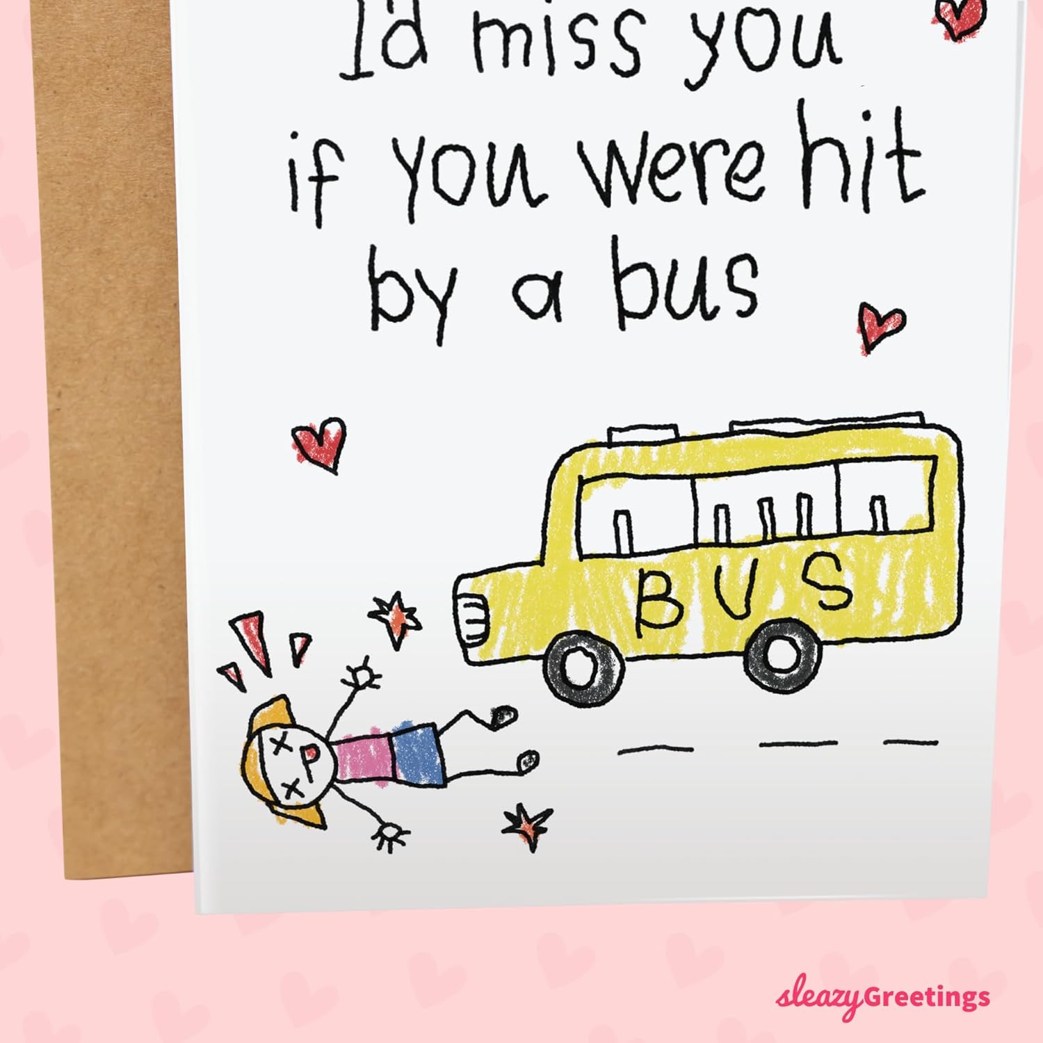 Funny Valentine'S Day Card For Women - Hilarious Anniversary Card For Wife - Inappropriate Valentine'S Day Card For Her - Romantic Card For Adults - 'Hit By A Bus' Silly Love Card (I'D Miss You Girl)