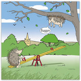 Funny Card With Hedgehogs – Blank Card – Happy Birthday Card – Humour Card – Mothers Day Card – Fathers Day Card – Valentines Day Card – Teenager Card – Get Well Soon Card – New Home Card