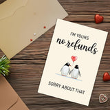 Funny Valentine’S Day Card For Him Or Her, “I’M Yours No Refunds” Penguin Love Card, Anniversary Card For Husband Wife Boyfriend Girlfriend, Lgbtq+ Gift, Blank Inside With Envelope