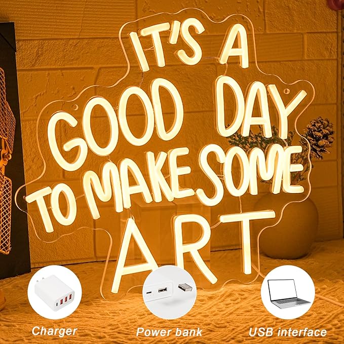 It’s a Good Day to Make Some Art Neon Sign Warm White LED Wall Light for Art Studio Classroom Decor