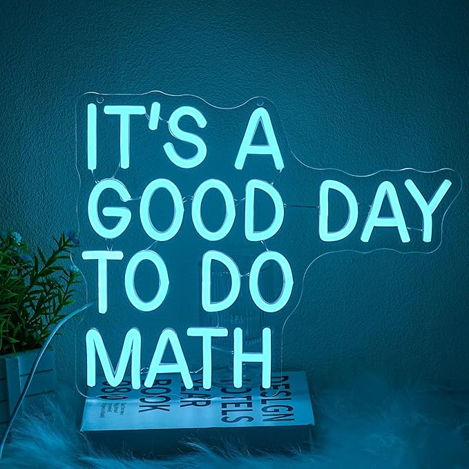 It's A Good Day To Do Math Neon Sign Blue LED Classroom Wall Light for Kids Room Library Decor