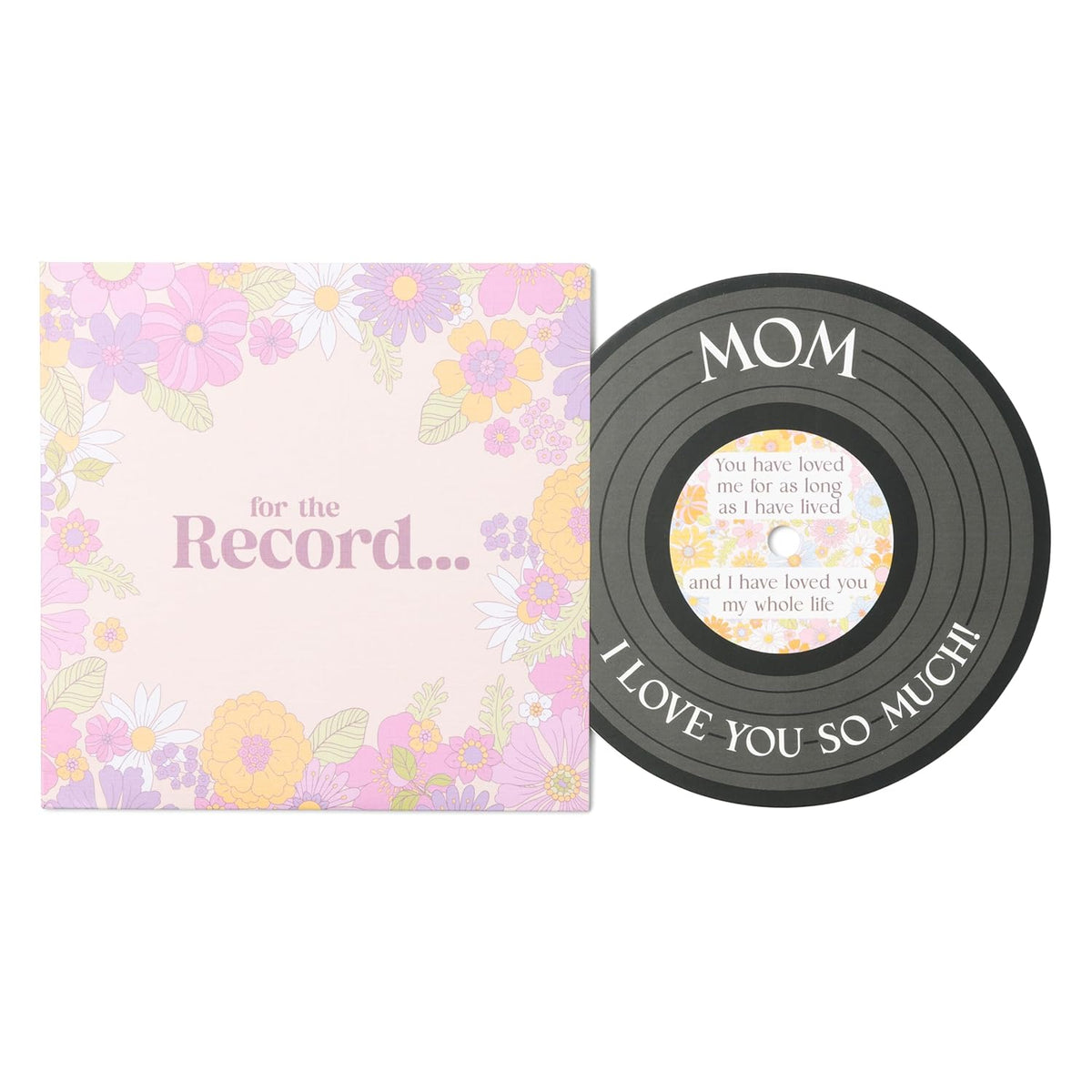 Mom Birthday Card | “For The Record” Vinyl-Inspired Card | Mothers Day Card From Daughter Or Son | Perfect Pairing With Valentines Day, Birthday, Or Mothers Day Gifts For Women