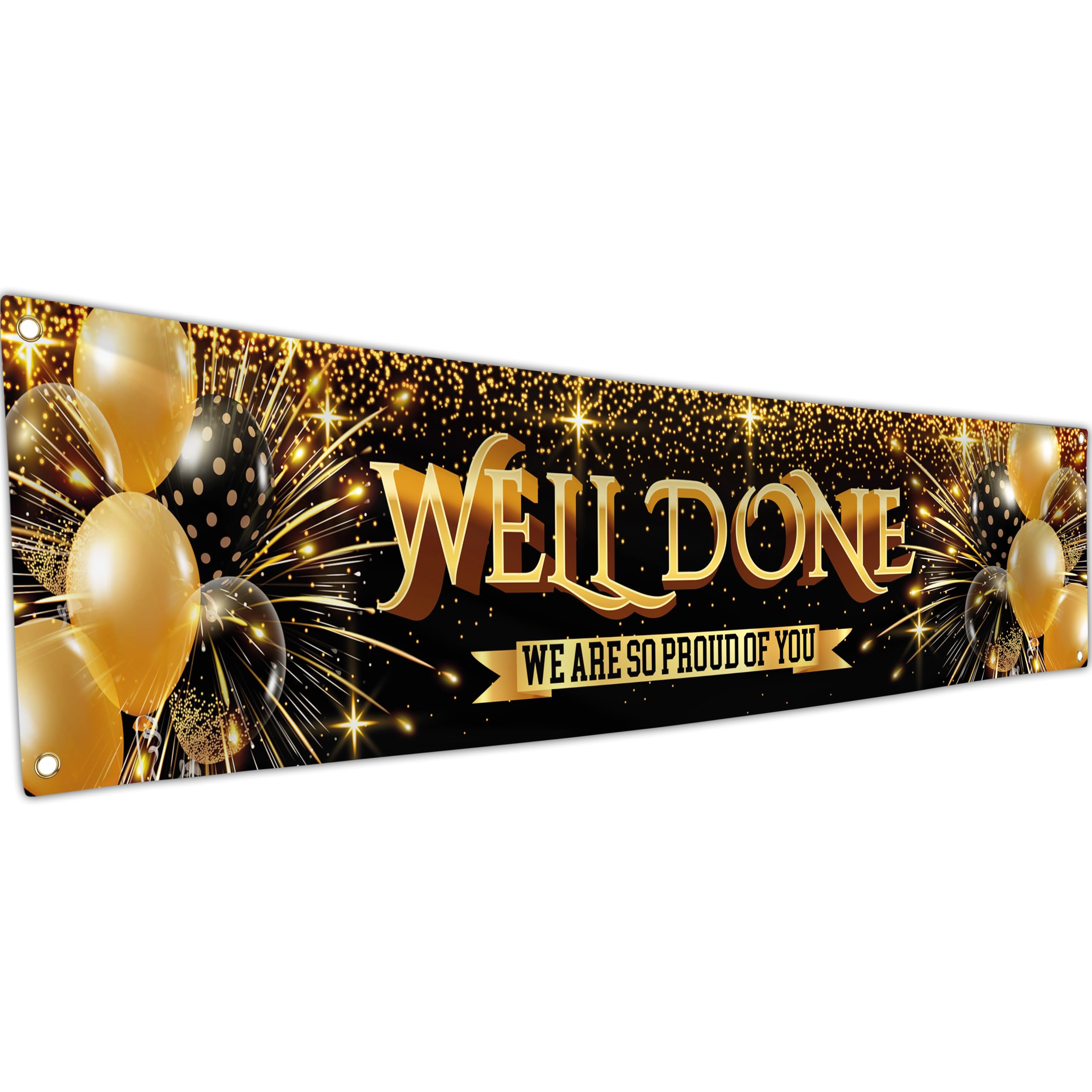 Well Done Congratulations Banner - We Are so Proud of You - Graduation Decorations for Prom - 6 x 1.3ft (Black and Gold)